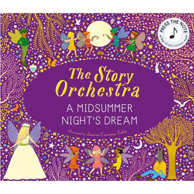 The Story Orchestra: A Midsummer Night's Dream