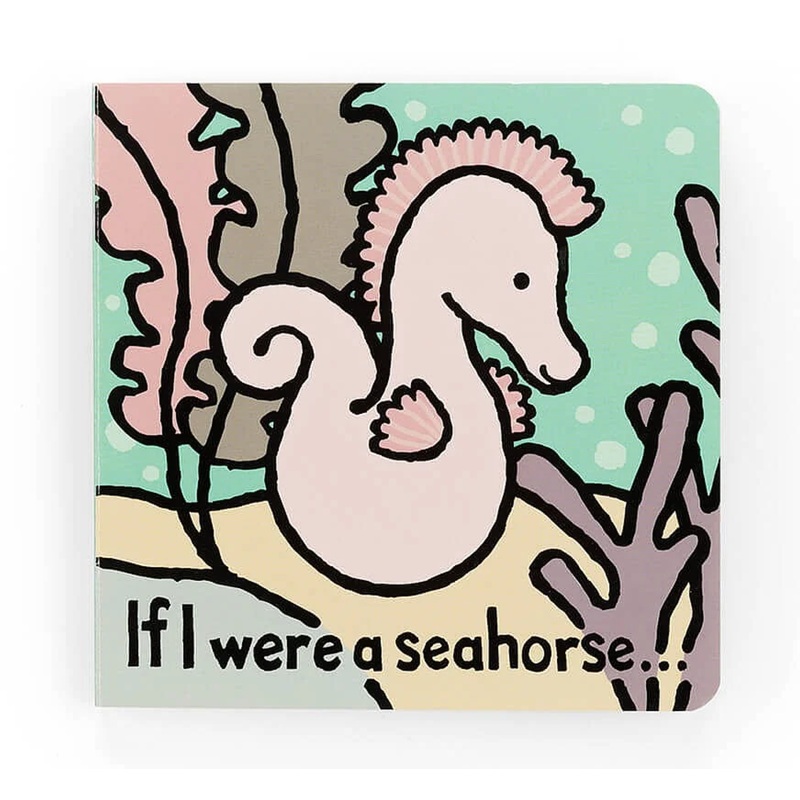 If I were a seahorse