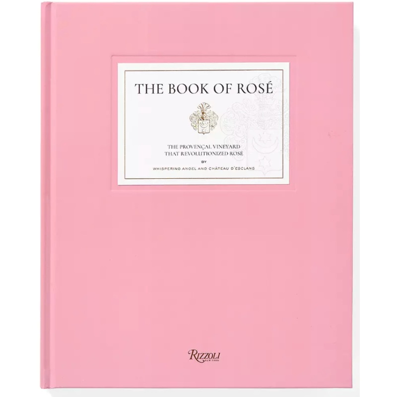 The Book of Ros By Whispering Angel and Chteau D'Esclans
