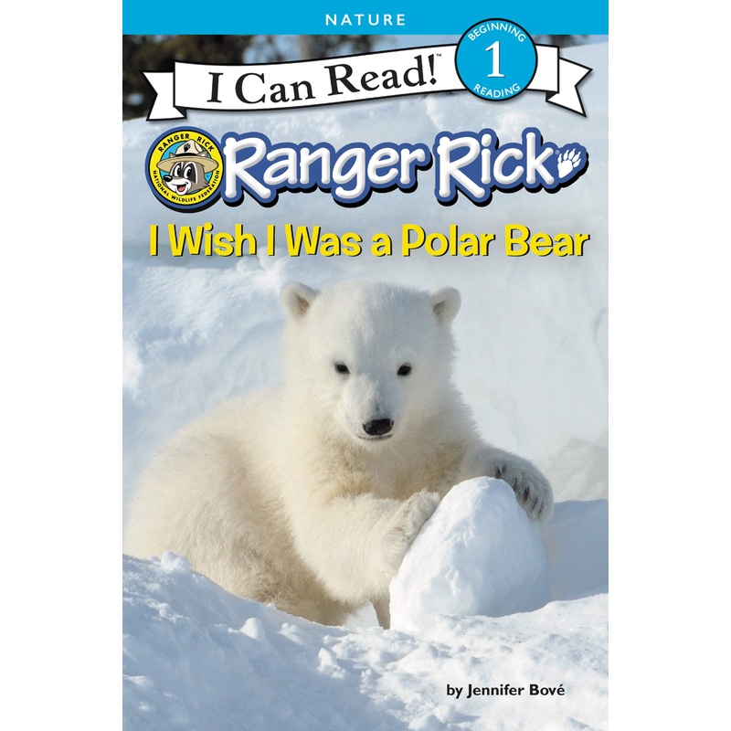 Ranger Rick: I Wish I Was a Polar Bear