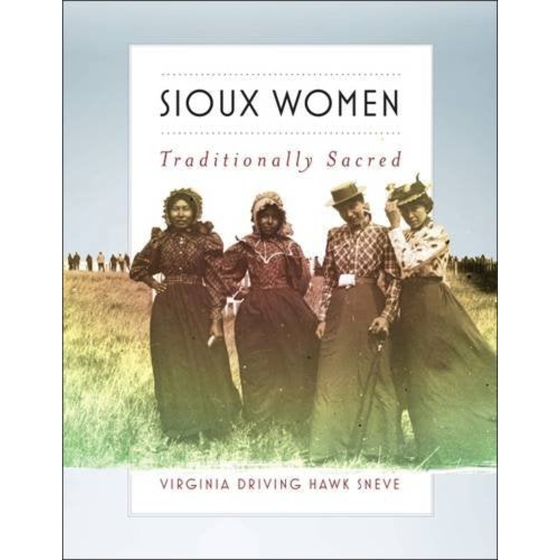 Sioux Women Traditionally Sacred