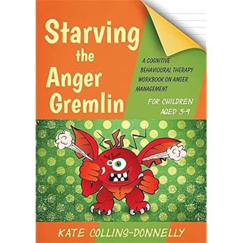 Starving the Anger Gremlin Activity Book Ages 5-9