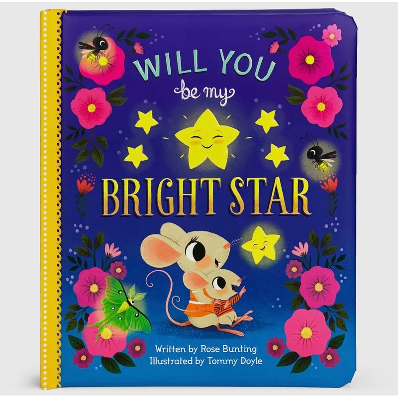 Will You Be My Bright Star? Board Book