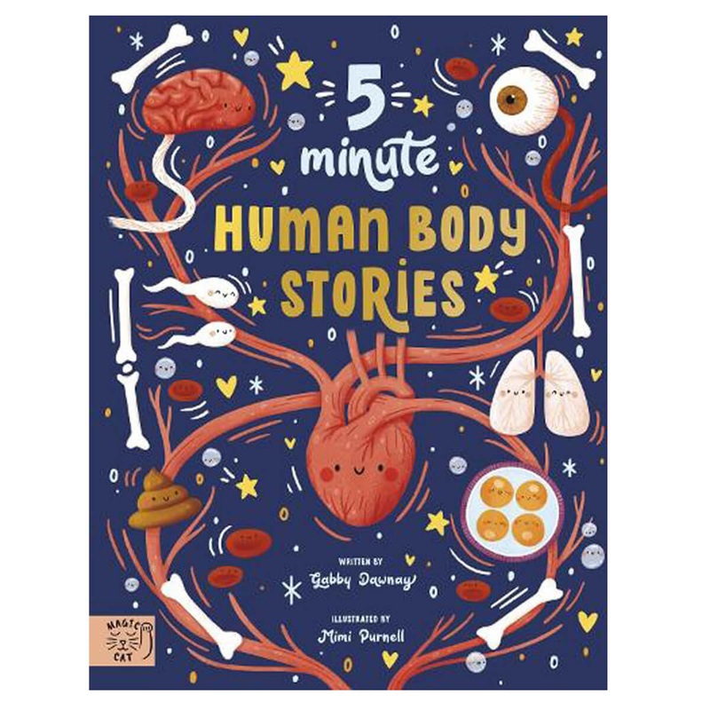 5 Minute Human Body Stories by Gabby Dawnay & Mimi Purnell