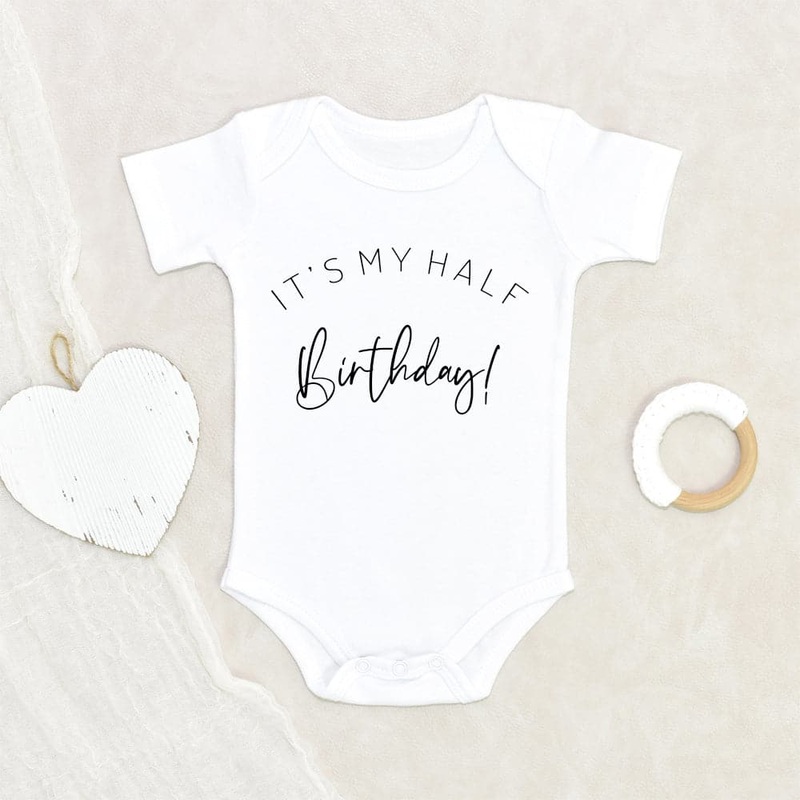 Birthday Baby Onesie - It's My Half Birthday Onesie - Half Birthday Baby Onesie