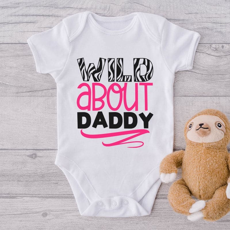 Wild About Daddy-Funny Onesie-Best Gift For Babies-Adorable Baby Clothes-Clothes For Baby-Best Gift For Papa-Best Gift For Mama-Cute Onesie