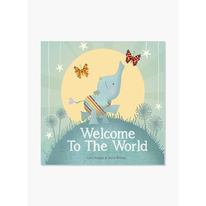 Welcome to the World Hardback Book