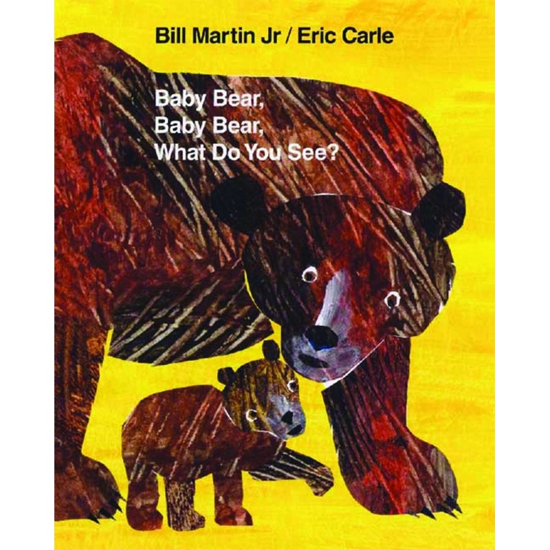 Baby Bear, Baby Bear, What Do You See?