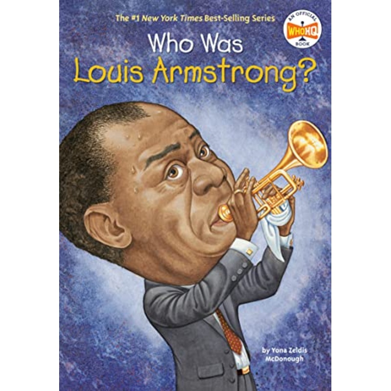 Who Was Louis Armstrong?